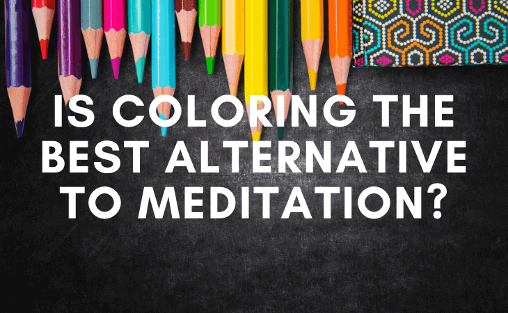 Is coloring really the best alternative to meditation?