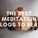 Best meditation blogs you need to be reading