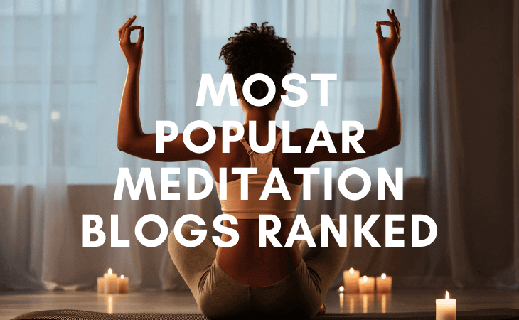 Ranking the world's most popular meditation blogs