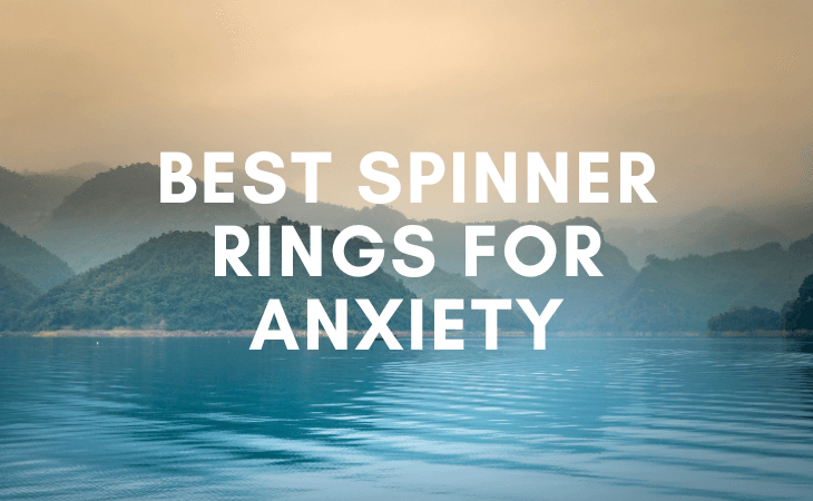 Best spinner rings for anxiety